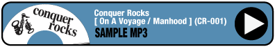 Conquer Rocks [ On A Voyage / Manhood ] (CQ001) Sample mp3