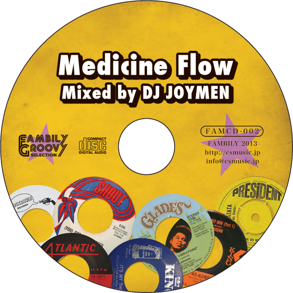 FAMBILY GROOVY SELECTION [DISK2] Medicine Flow - Mixed by DJ JOYMEN